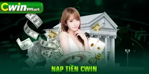 nạp tiền cwin