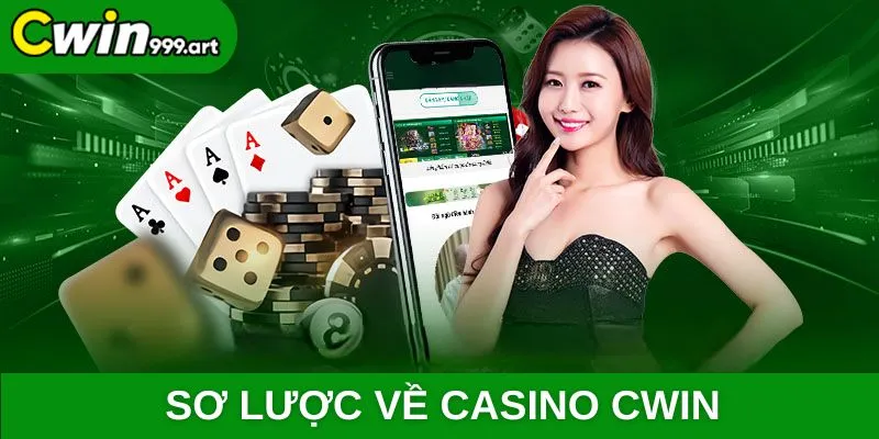 Sơ lược về Casino CWIN